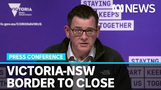Victorian border with nsw to close as ...