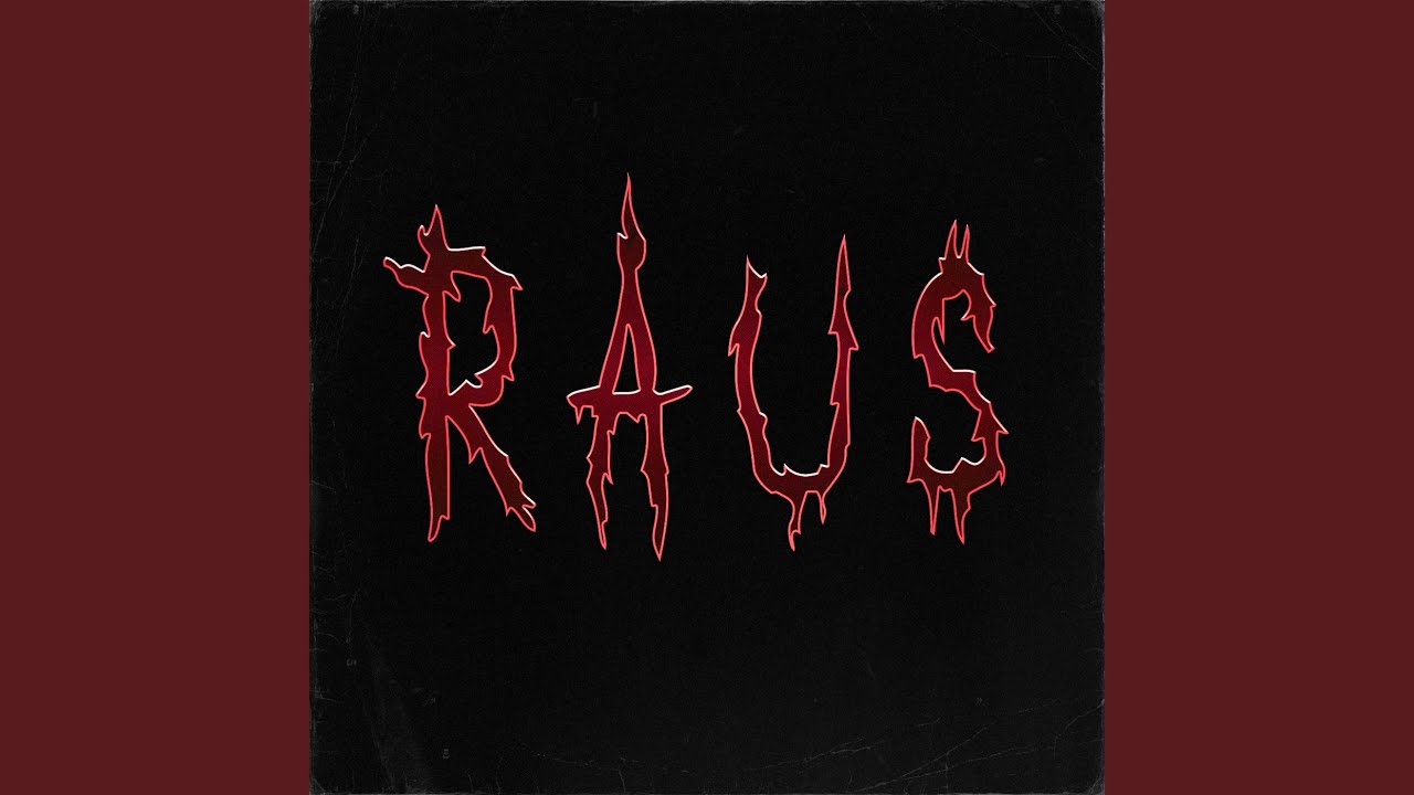 RAUS - YouTube