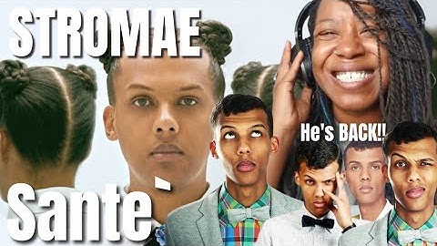 Stromae - Sante - { Reaction } - He