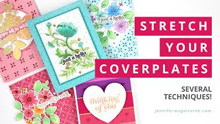 Stretch You Coverplate Dies - Many Background Techniques!
