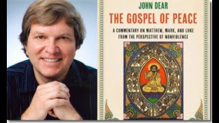 An Evening with FR. JOHN DEAR, author of THE GOSPEL OF PEACE