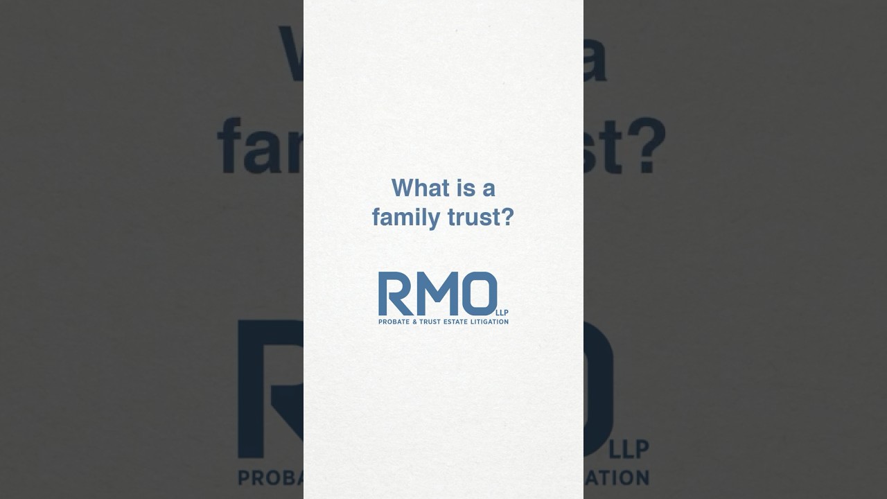 What is a family trust?