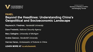 Vanderbilt Summit Panel: Beyond the Headlines: China's Geopolitical and Socioeconomic Landscape by Vanderbilt University 43 views 2 weeks ago 1 hour