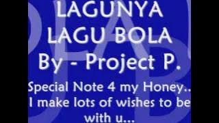 Lagunya Lagu Bola plus Kop & Haden by Project P