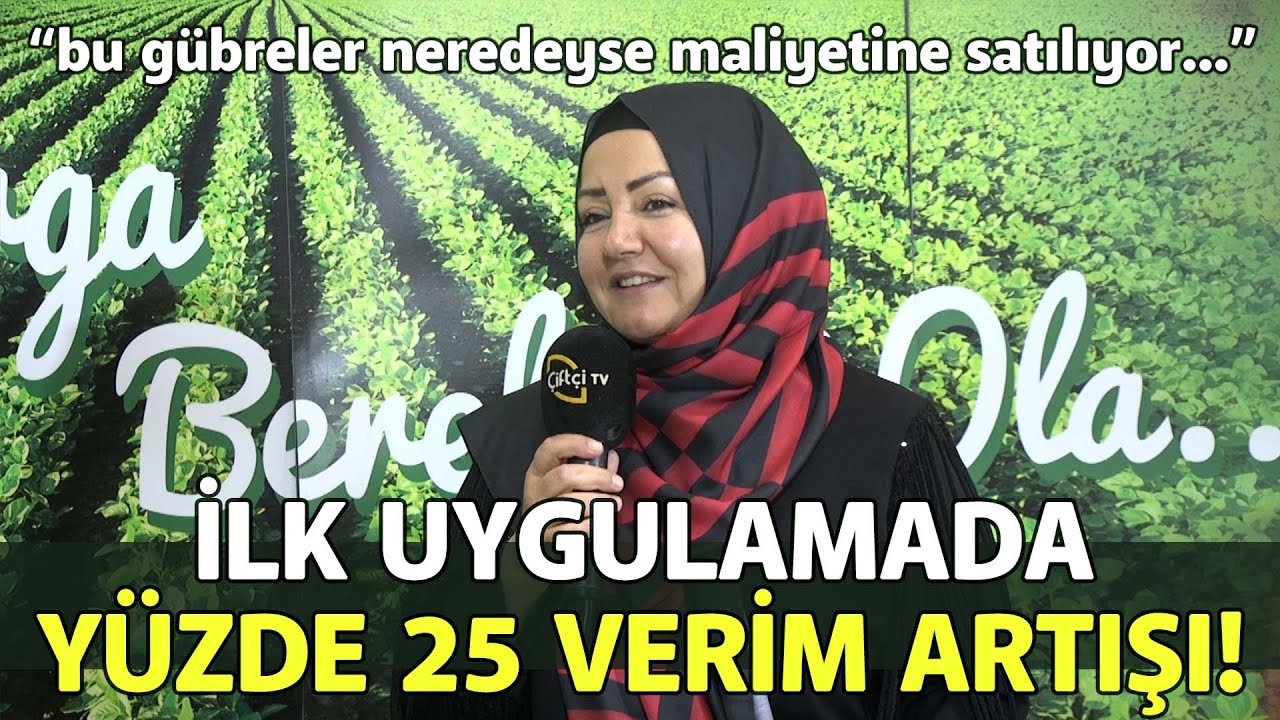 İlk Uygulamada Yüzde 25 Verim Artışı! / “Bu Gübreler Neredeyse Maliyetine Satılıyor...” - Fuar Özel