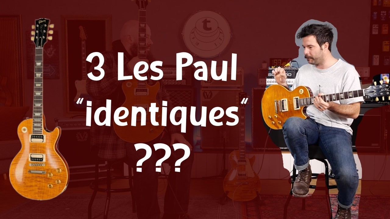 On compare trois Les Paul identiques du Custom Shop Gibson avec Guillaume Chenin !