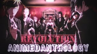 Animedanthology (Anime Mix) || Revolution