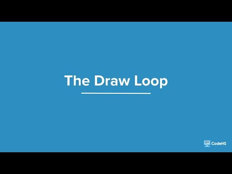 The Draw Loop