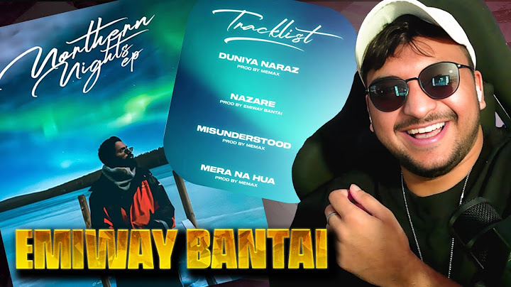 JUNIOR REACTS TO - EMIWAY BANTAI : NORTHERN NIGHTS FULL EP