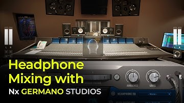 NEW! Headphone Mixing with Nx Germano Studios 🎧 Getting Started
