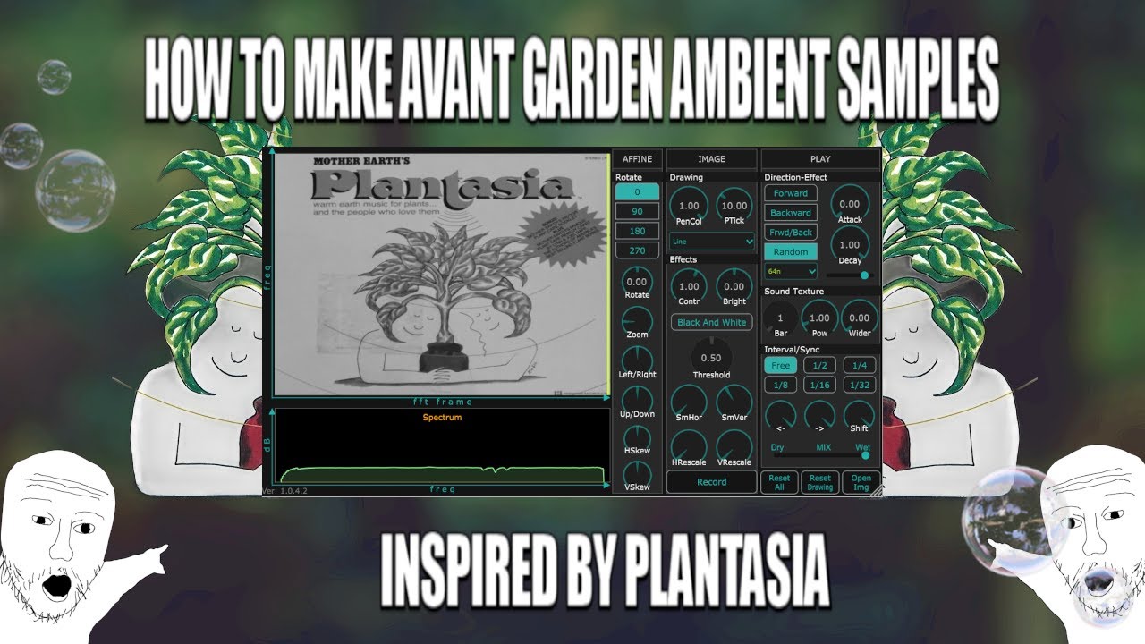 how to make avant garden PLANTASIA INSPIRED AMBIENT SAMPLES using spectral processing: video thumbnail