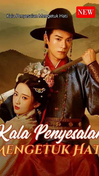 Kala Penyesalan Mengetuk Hati Drama China Sub Indo Full HD #dramachina #episodelengkap #subindo