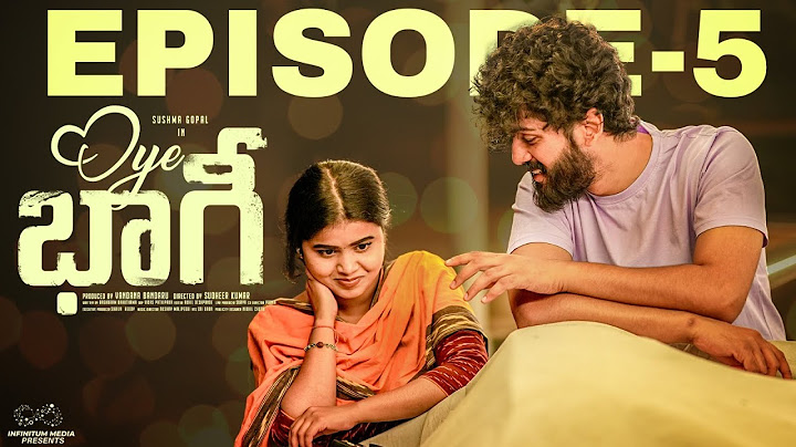 Oye Bhagi | Episode - 5 | Sushma Gopal | Charan Lakkaraju | Telugu Web Series 2024 | Infinitum Media