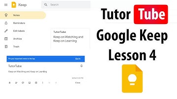 Google Keep Tutorial - Lesson 4 - Adding Reminder or Location