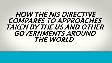 How the NIS Directive compares to approaches taken by the US and other governments around the world