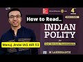 You Can Read and Remember Laxmikanth Easily by this Technique | Learn with Manuj Jindal IAS AIR 53