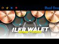 ILER WALET - COVER REALDRUM MUSIK BY XTREME PRATAMA