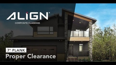ALIGN® 7" Composite Cladding: Proper Clearance