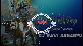 BHUTWA PARETWA KE RAJA REMIX BY DJ RAVI