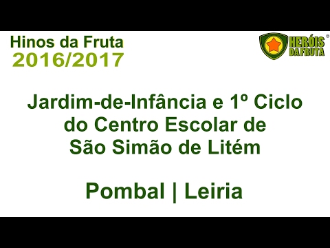 Hino da Fruta 2016/2017 – Centro Escolar de S. Simão de Litém  – Pombal | Leiria