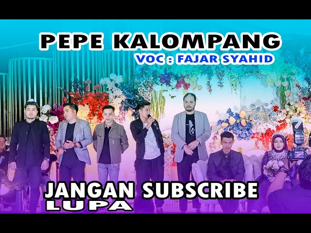 LAGU MADURA VIRAL PEPE KALOMPANG  ||  FAJAR SYAHID BERSAMA KARYA AHMED HABSY ( K A ) class=