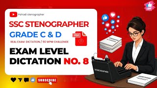 🚨SSC Stenographer Dictation Practice | 600 Words | 90 WPM | English Dictation Series #8