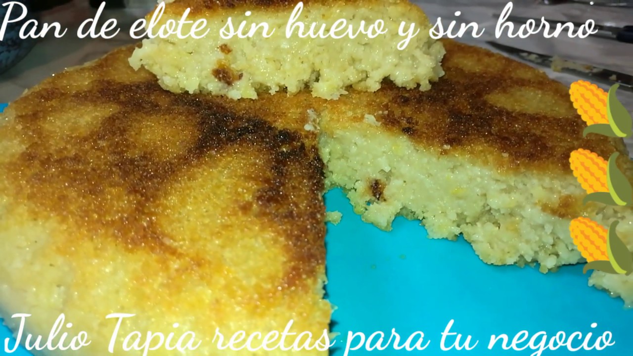 Elote Pan Horno De Sin Elote Pan Horno De Sin