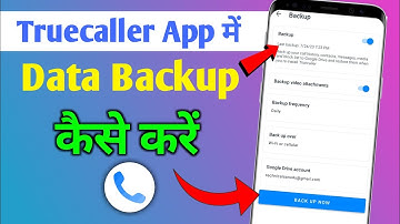 How to Backup Data In Truecaller App 2023