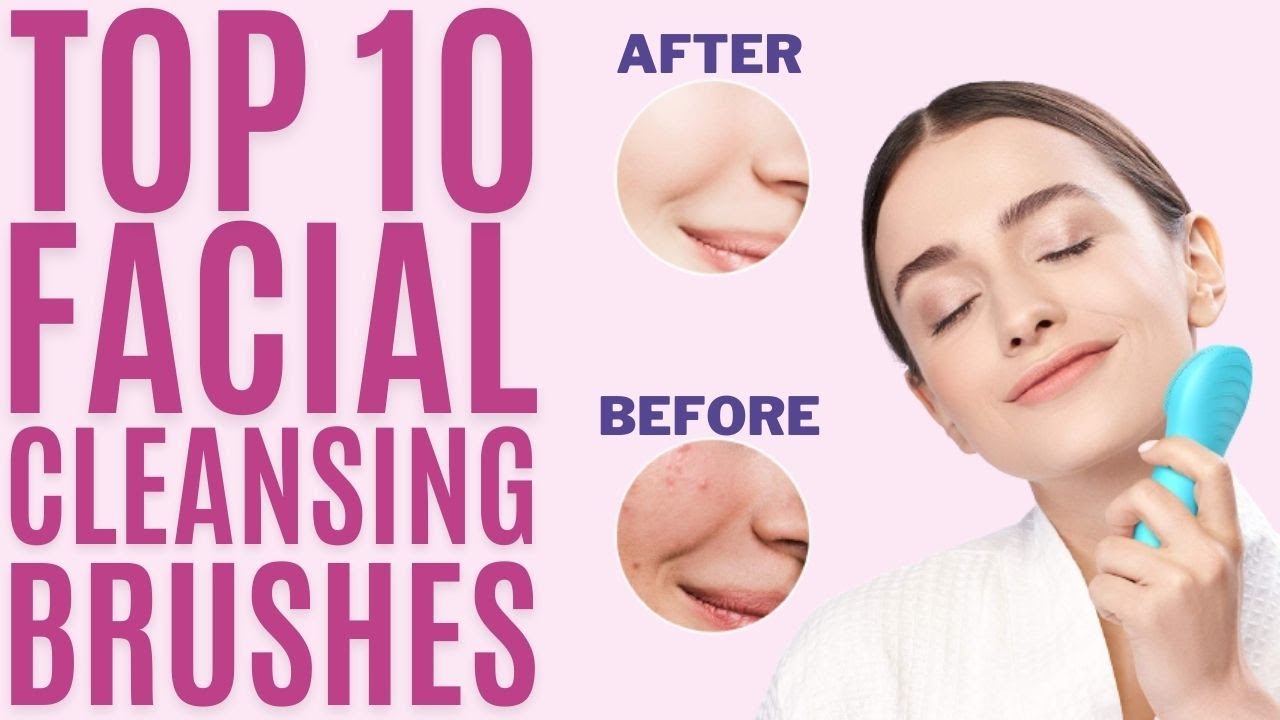 Top 10: Best Facial Cleansing Brushes of 2021 / Face Cleaner for Deep ...