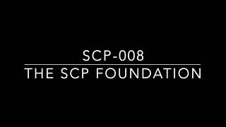SCP 008