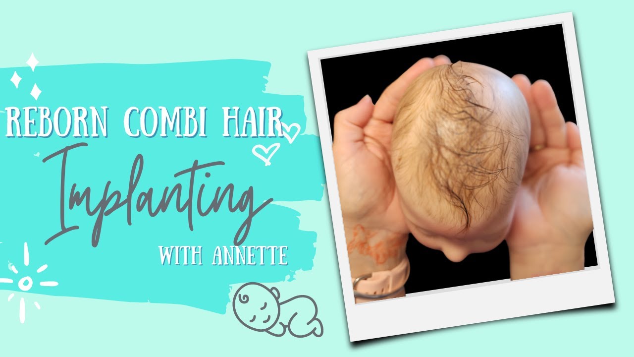 Учебное пособие по имплантации волос Reborn Baby Combi