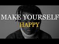 | MAKE YOURSELF HAPPY | xxxtentacion Motivational Video