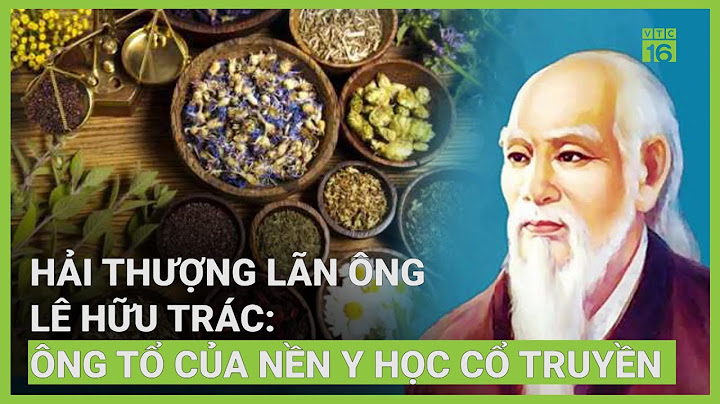 Hải thượng lãn ông tên thật của ông là gì năm 2024