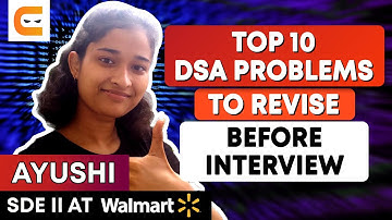 Top 10 Data Structures and Algorithms Problems To Revise Before Interview | Coding Ninjas