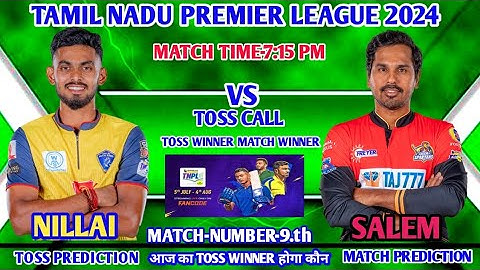 NRK vs SS aaj ka toss kon jitega Who will win the today match production NILLAI-Rk  vs salem-S #T20