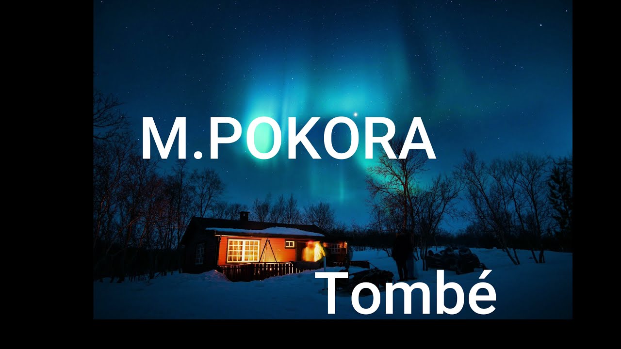 Tombé M.POKORA PAROLES LYRICS