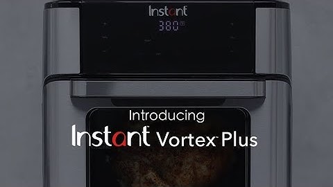Introducing the Instant Pot Vortex Plus Air Fryer Oven