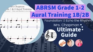 ABRSM Grade 1 & 2 Aural Training 1B/2B 1.1 Echo the Rhythm