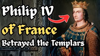 Philip IV of France and His Brutal Reign - Not Even the Pope Escaped his Wrath