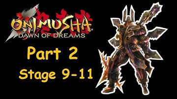 Onimusha Dawn of Dreams Playthrough Part 2