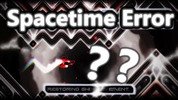 Spacetime Error by MAYEROSA | (Demon) Geometry Dash