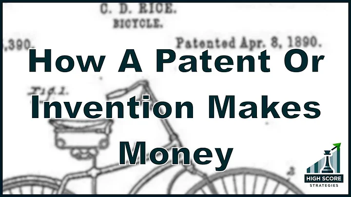 How A Patent Or Invention Makes Money