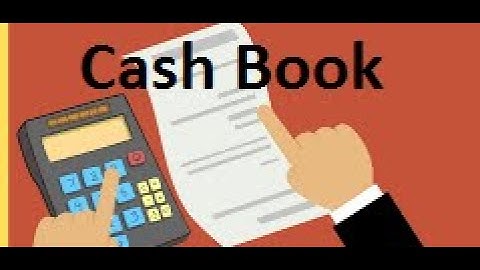 Financial Accounting | Cash Book | Chapter 8 | B.Com | I.Com | BBA | ADC | PU | CA | MBA