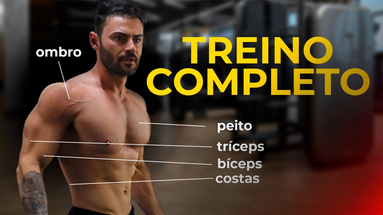 O MELHOR UPPERBODY DA SUA VIDA | Treino Completo de Superiores