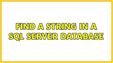 Find a string in a SQL Server database
