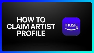 How To Claim Amazon Music Artist Profile Tutorial