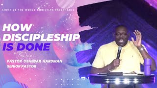 7.26.23 Wednesday Night Bible Study  “How Discipleship is Done”