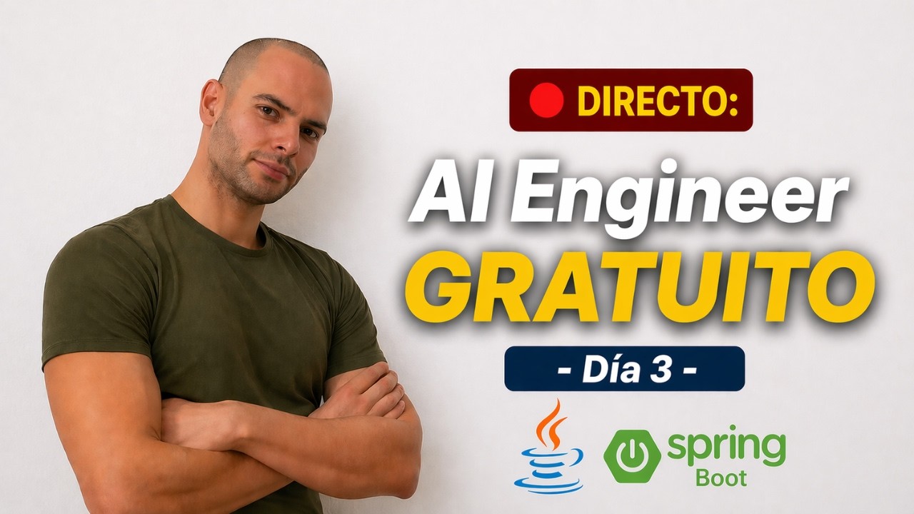 Curso GRATUITO AI ENGINEER con JAVA - Día 3 - YouTube