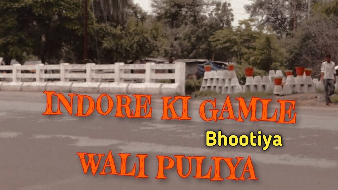 Gamle Wali Puliya | इंदौर की भूतिया पुलिया | Horror Story | Haunted Place In Indore | Horror Story