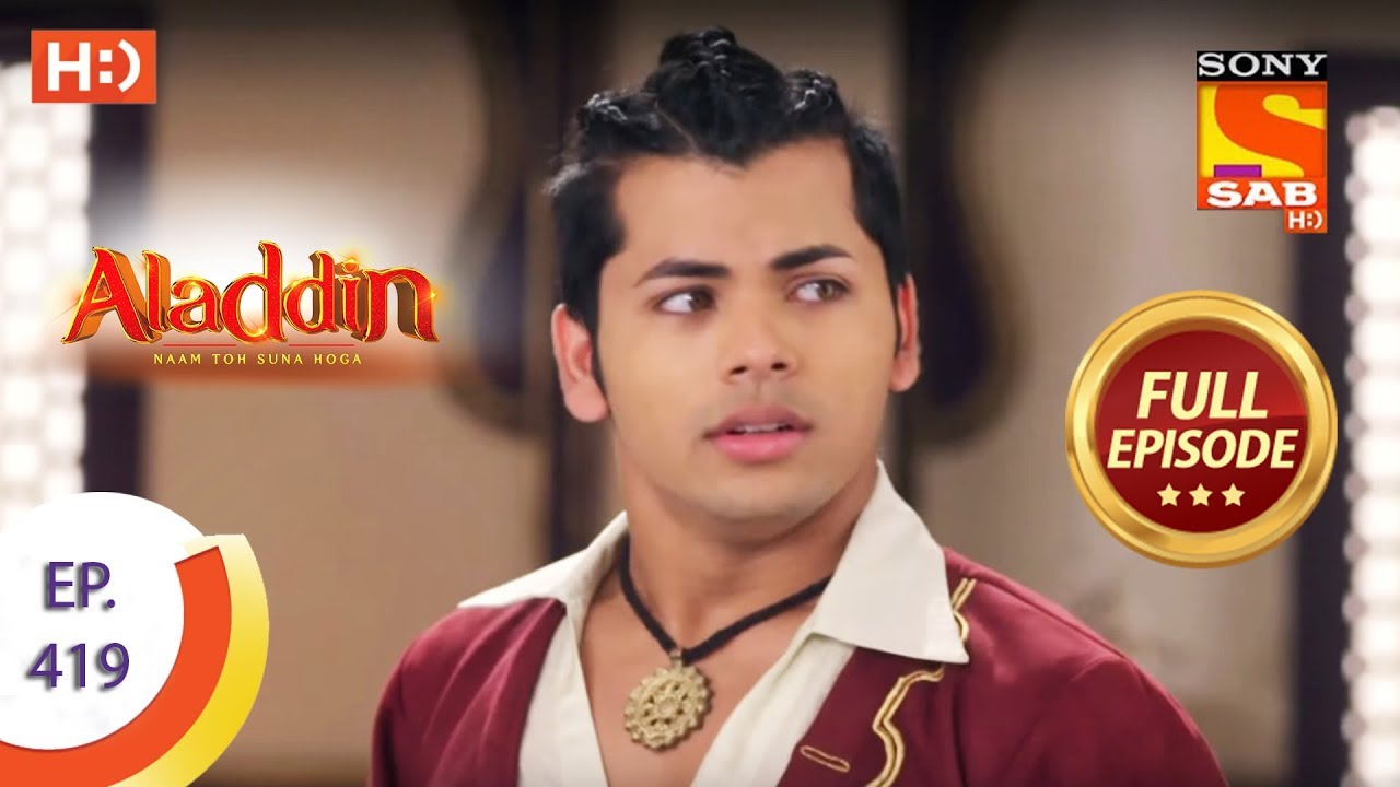 Aladdin   Ep 419   Full Episode   24th March 2020